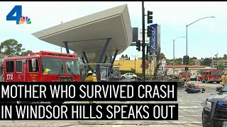 Mother Who Survived Windsor Hills Crash Speaks Out | NBCLA