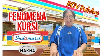 POV PSIKOLOGI Fenomena Kursi Indomaret | New rudicahyo TV