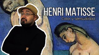 Henri Matisse - Color y sensualidad