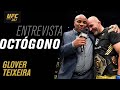 Entrevista de Octógono com Glover Teixeira | UFC 267