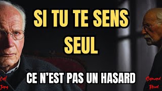 Freud dit que c’est un traumatisme, Jung dit que c’est le destin – Pourquoi es-tu isolé ?