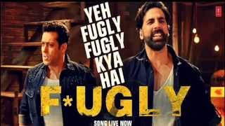 Fugly  Title Song AUDIO Fugly 2014 Akshay Kumar, Salman Khan,Yo Yo Honey Singh   HD