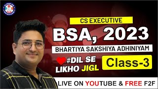 BSA | JIGL | CLASS 3 | FREE LECTURES | 3 NEW CRIMINAL LAWS | BY CS ANKUSH BANSAL