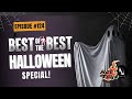 Hot Toys - Best of the Best - Halloween Special (Pre-Recorded)