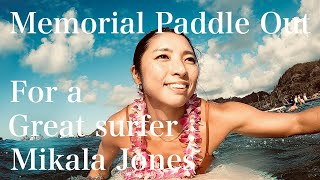 Memorial Paddle Out for Mikala Jones