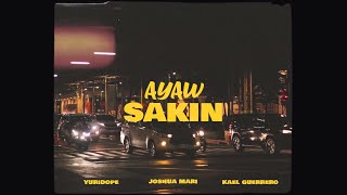 Ayaw Sakin - Joshua Mari feat. Kael Guerrero \u0026 Yuridope (Visualizer)