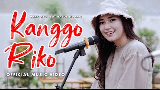 Dara Ayu Ft. Bajol Ndanu - Kanggo Riko (Official Reggae Version)