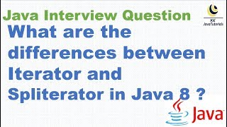 What are the differences between Iterator and Spliterator in Java 8 ? || Java 8 interview Question