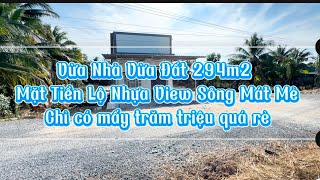 Tập 119🏠: Vừa Nhà Vừa Đất 294m2 có thổ cư Lộ Nhựa Giá Rẻ Bèo Chỉ Mấy Trăm Triệu Bình Minh Vĩnh Long