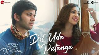Dil Uda Patanga | Audio World | Audio Songs