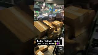 FedEx Package Handler ain’t for the weak 😂😈🦾