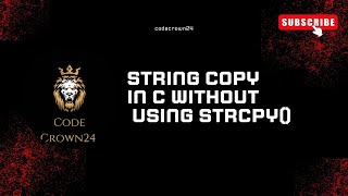 "String Copy in C Without Using strcpy()"