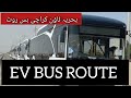 EV 4 Bus Route Vlog Bahria Town Karachi | EV Bus Route Karachi