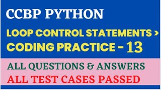Loop Control Statements | Coding Practice - 13 | Python | NxtWave | CCBP 4.0