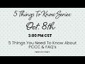 5 Things To Know Series: