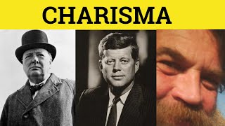 🔵 Charisma - Charisma Meaning - Charisma Examples - Charisma Definition