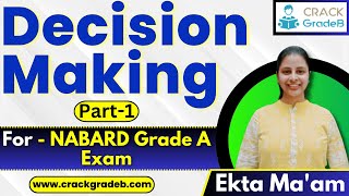 Decision Making Part- 1 for NABARD Grade A