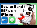 How to Send GIFs on iPhone - Full Guide 2024