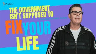 The Government Isn’t Supposed to Fix Your Life | 5 Minute Video