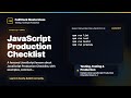 JavaScript Production Checklist Explained | FullStack Masterclass JavaScript Course