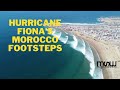 Hurricane Fiona's Moroccon Footprints | September 2022