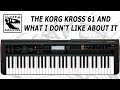 🎹 Korg Kross music workstation and what I don't like about it [by Synthesaurus]