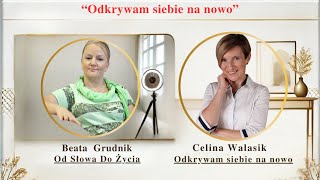 “Odkrywam siebie na nowo – LIVE z Celiną Walasik”