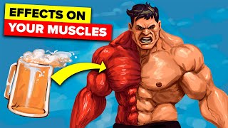 Study Shows Effects of Alcohol on Building Muscle | The Workout Show