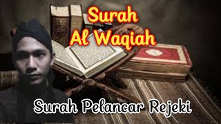 Surat Al Waqiah - amalan surat mempermudah rezeki