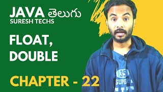 Java In Telugu | Chapter - 22 | float and double in java