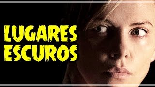 Lugares Escuros (2015) - Crítica Rápida