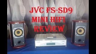 JVC FS-SD9 Mini Executive Stereo System Review