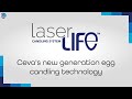 LaserLife - Ceva's new generation egg candling technology