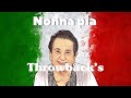 Nonna Pia Throwback Video!