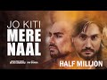 Jo Kiti Mere Naal (Video) : Vicky Sandhu Ft Pav Dharia | Latest Punjabi Songs 2019