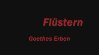 Goethes Erben - Flüstern