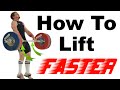 Olympic Weightlifting: How To Get Faster Under The Barbell (Clean & Snatch)