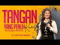 Tangan Yang Penuh Kuasa - Ps. Nita Setiawan