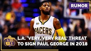 Lakers Rumors: L.A. ‘Very Real’ Threat To Sign Paul George In 2018
