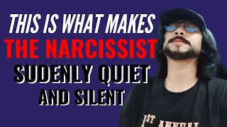 Do This! This Is What Makes The Narcissist Suddenly Quiet and Silent | npd | narcissism |
