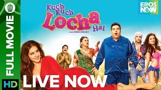 Kuch Kuch Locha Hai | Full Movie on Eros Now | Sunny Leone, Ram Kapoor