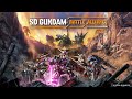 SD Gundam Battle Alliance OST: XI Extended