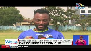 Sportpesa Shield winners Bandari to play Sudan's Shendi at Kasarani