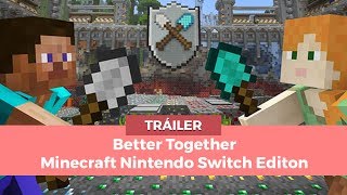 Better Together - Minecraft Nintendo Switch Edition