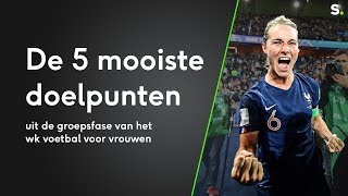 De vijf mooiste doelpunten uit de groepsfase van het WK voetbal voor vrouwen