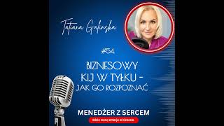 #54. Biznesowy Kij w Tyłku - jak go rozpoznać