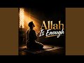Allah Is Enough