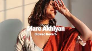 Sau sau awaazein maare akhiyan (Slowed Reverb) 3AM Radio