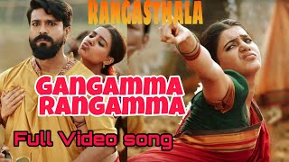 Gangamma Rangamma Full Video Song - Rangasthala kannada Video Song | Ram Charan, Samantha