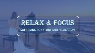 (1hr) Relax \u0026 Study to Soft Piano (Relájese y estudie con piano suave)